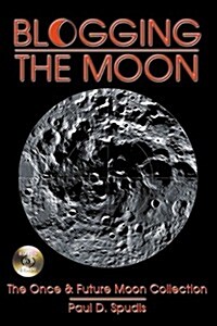 Blogging the Moon [With DVD] (Paperback)