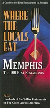 Where the Locals Eat Memphis (Paperback)