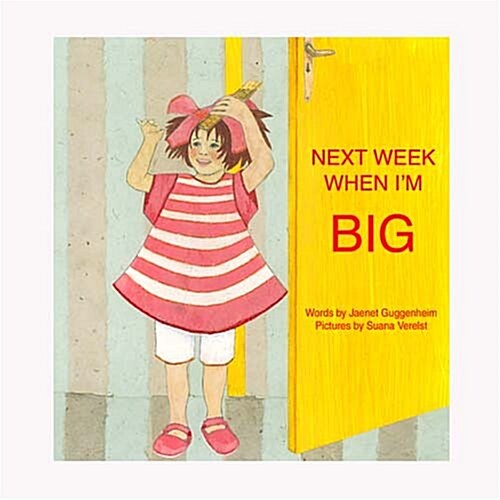 Next Week When Im Big (Hardcover)