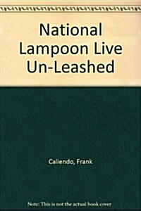 National Lampoon Live Un-Leashed (Audio CD)