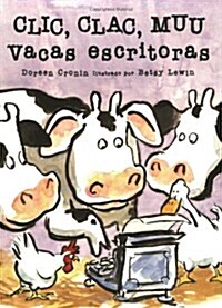 Clic Clac Muu Vacas Escritoras (Paperback)