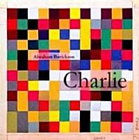 Charlie: A Chapbook (Paperback)