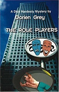 The Role Players: A Dick Hardesty Mystery (Paperback)