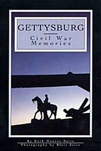 Gettysburg: Civil War Memories (Paperback)