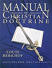 Manual of Christian Doctrine (2nd, Paperback)