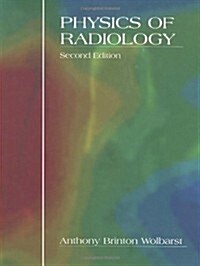 Physics of Radiology (Hardcover, 2)