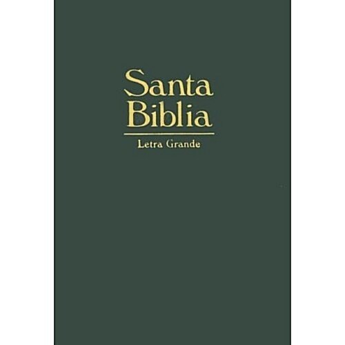 La Santa Biblia / Holy Bible (Paperback, LEA, Large Print)