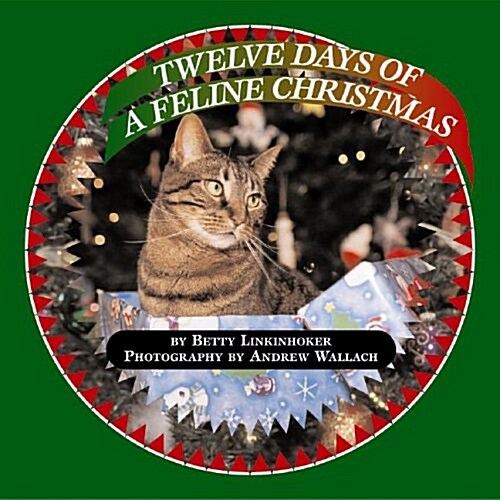 Twelve Days of a Feline Christmas (Hardcover)