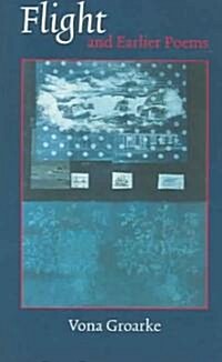 Flight and Earlier Poems (Paperback)