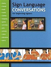 Sign Language Conversations for Beginning Signers (Paperback)