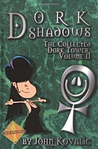 Dork Tower II Dork Shadows (Paperback)