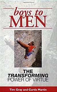 [중고] Boys to Men: The Transforming Power of Virtue (Paperback)