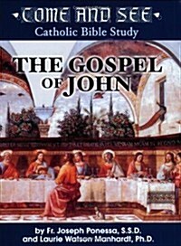 Come and See: The Gospel of John (Paperback, 2)