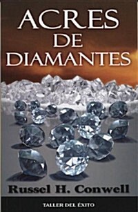 Acres de diamantes / Acres of Diamonds (Paperback, Translation)