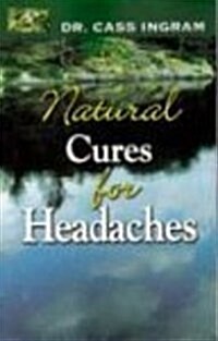 Natural Cures for Headaches (Paperback)