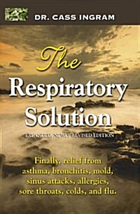 The Respiratory Solution (Paperback, Expanded, Revis)