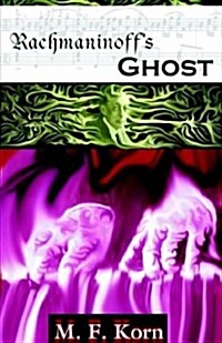 Rachmaninoffs Ghost (Paperback)