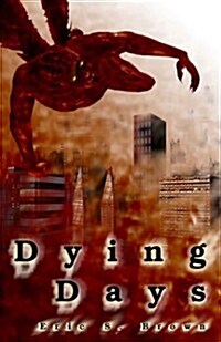 Dying Days (Paperback)