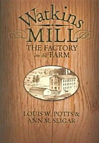 Watkins Mill (Paperback)