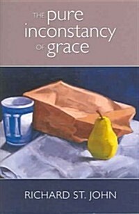 The Pure Inconstancy of Grace (Paperback)