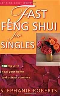 Fast Feng Shui for Singles (Paperback)