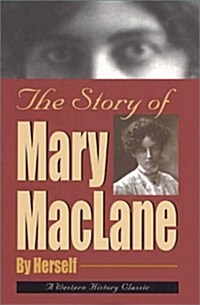 The Story of Mary Maclane (Paperback)