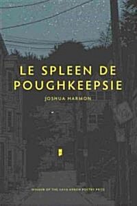 Le Spleen de Poughkeepsie (Paperback)