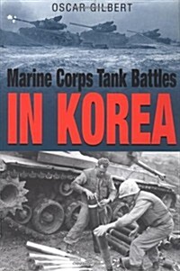 Marine Corps Tank Battles in Korea (Hardcover)