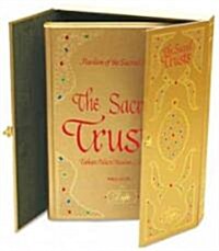 The Sacred Trusts: Pavilion of the Sacred Relics, Topkap Palace Museum, Istanbul (Hardcover)
