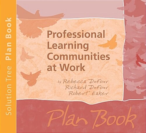 Professional Learning Communities at Work Plan Book (Paperback)