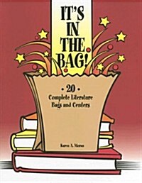 Its in the Bag!: 20 Complete Literature Bags and Centers (Paperback)