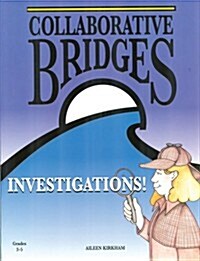 Collaborative Bridges: Investigations (Paperback)