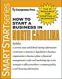 How to Start a Business in North Carolina (Paperback)