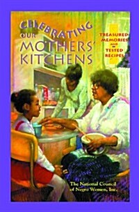Celebrating Our Mothers Kitchens (Hardcover)