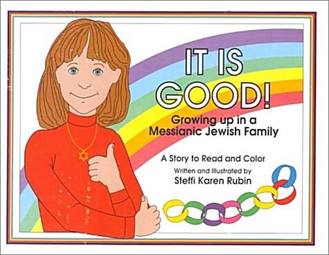 It is Good!: Growing Up in a Messianic Jewish Family (Paperback)