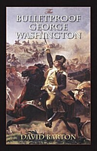 The Bulletproof George Washington (Paperback, 2)