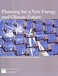 Planning for a New Energy and Climate Future (Paperback)