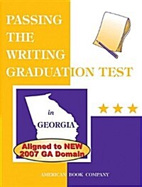 Passing the Writing Graduation Test in Georgia (Paperback)