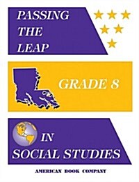 Passing the LEAP Grade 8 in Social Studies (Paperback)