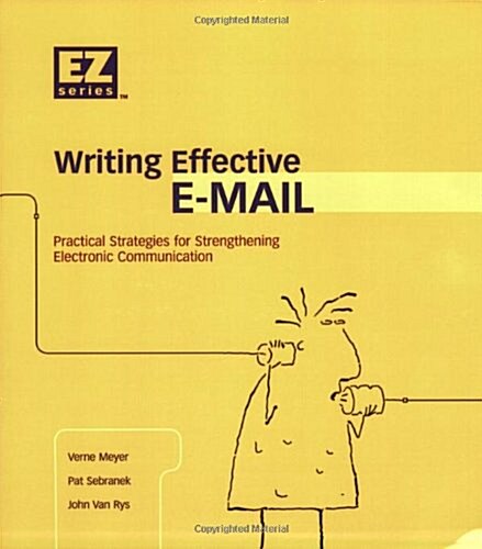 Writing Effective E-Mail (Paperback)