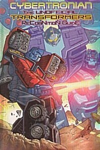 Cybertronian TRG Unofficial Transformers Guide Volume 6 (Paperback)