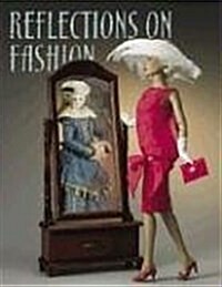 Reflections on Fashion (Paperback)