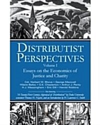 Distributist Perspectives: Volume I (Hardcover)