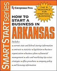 How to Start a Business in Arkansas (Paperback)