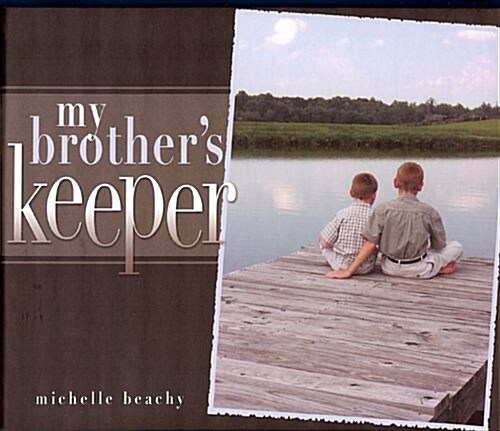 My Brothers Keeper (Hardcover)