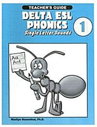Delta ESL Phonics: Single Letter Sounds (Paperback, Teachers Guide)
