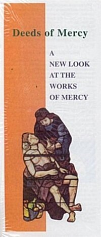 Deeds of Mercy (100 Pack): Pamphlet (Hardcover)