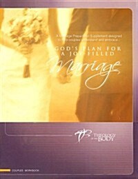 Gods Plan for a Joy-Filled Marriage: A Marriage Preparation Supplement Designed to Help Couples Understand and Embrace... (Paperback)