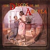 Los Discos de Mi Abuela (Paperback)