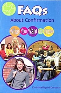 Faqs About Confirmation (Paperback, 2nd)